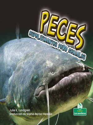 cover image of Peces espeluznantes pero geniales (Creepy But Cool Fish)